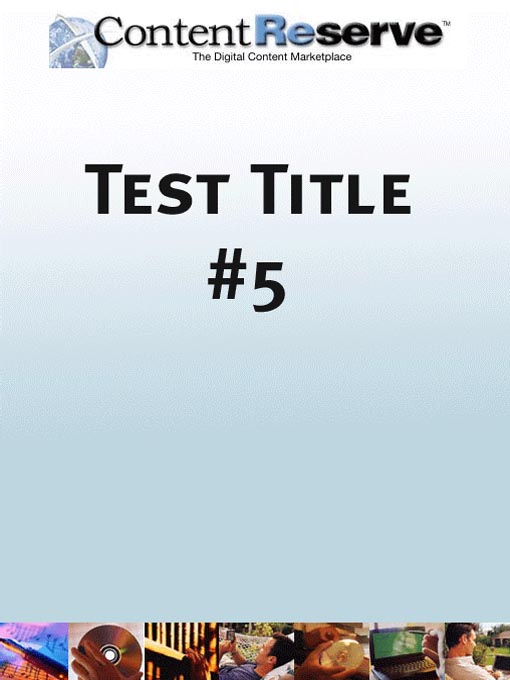 Title details for Test Title 5 by OverDrive - Available